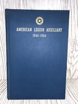 American Legion Auxiliary 1944 - 1954 Volume III Harold D. Robinson - $14.85