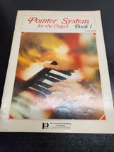 1967 Pointer System for the Organ: Book 1 Hal Leonard Publishing - $9.28