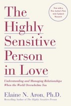 Highly Sensitive Person in Love : Understanding and Managing Relationshi... - $8.99