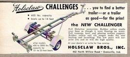 1960 Print Ad Holsclaw Challenger Boat Trailers Evansville,IN - $8.45