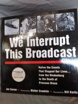 We Interrupt This Broadcast  Hard Cover Book with Dust Jacket &amp; 2 Audio CDs 1998 - $10.85