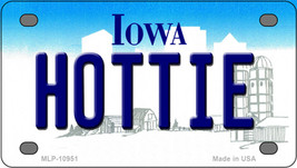 Hottie Iowa Novelty Mini Metal License Plate Tag - $14.95