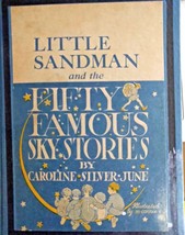 Little Sandman Fifty Famous Sky Stories Caroline Silver June M. Connie E 1930 - £19.98 GBP