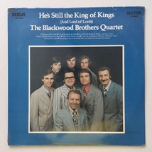 The Blackwood Brothers Quartet - He&#39;s Still The King of Kings SEALED LP - $84.95