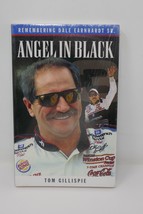 Angel in Black : Remembering Dale Earnhardt Sr by Tom Gillispie (2008, Perfect) - £11.77 GBP