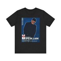 Speak Lark Graphic Print Retro Ad Art Crew Unisex Jersey Short Sleeve Te... - £15.38 GBP+