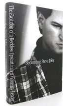 Brent Schlender &amp; Rick Tetzeli Becoming Steve Jobs The Evolution Of A Reckless - $49.95