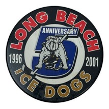 Long Beach Ice Dogs Bulldog WCHL Hockey Puck Anniversary 1996 2001 - £18.23 GBP