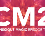 Conscious Magic Episode 2 - Trick - $29.65