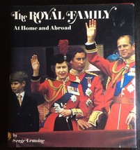 The Royal Family At Home and Abroad Hardback 1977 Dust Jacket Serge Lemoine - £4.70 GBP