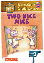 Two Nice Mice (Reader&#39;s Clubhouse Level 2 Reader) by Gillis, Jennifer B. - £7.73 GBP