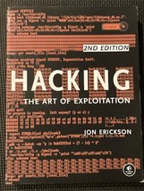 Hacking: The Art of Exploitation, 2nd Edition by Erickson, Jon Excellent - $9.05