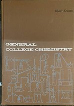 General College Chemistry [Hardcover] Keenan, Charles William & Wood, Jesse Herm - £38.78 GBP