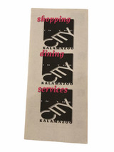 Vintage Kalamazoo Michigan In The City Shopping, Dining, Services Brochure - £5.35 GBP