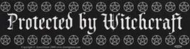 Protected By Witchcraft Bumper Sticker! - $1.24