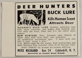 1955 Print Ad Deer Hunters Buck Lure Attracts Pete Rickard Cobleskill,NY - $8.08