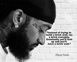 NIPSEY HUSSLE TRIBUTE QUOTE LAY A BRICK EVERYDAY PUBLICITY PHOTO 8X10 - £5.82 GBP