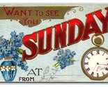 Large Letter Floral Greetings Want to See You Sunday Embossed DB Postcar... - $3.91