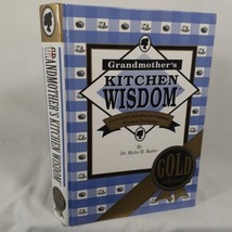 Grandmother&#39;s Kitchen Wisdom Dr Myles Bader Gold Edition 1998 Hardcover Book - £8.85 GBP