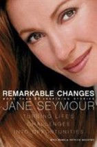 Remarkable Changes: Turning Life&#39;s Challenges into Opportunities by Jane Seymour - £6.63 GBP