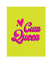 Cum Queen Greeting Card - $12.34