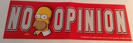 The Simpsons - Bumper Sticker -- Homer Simpson &quot;No Opinion&quot; -- Autocollant - £4.59 GBP