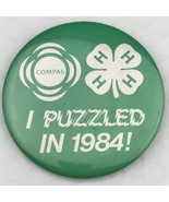 4H COMPAS I Puzzled In 1984 Vintage Pin Button - $12.95