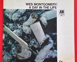 WES MONTGOMERY A Day In The Life LP Vinyl VG Cover VG+ A&amp;M SP 3001 Y [Vi... - $19.55