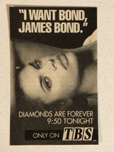 Diamonds Are Forever Print Ad Advertisement TBS James Bond 007 TPA19 - £4.74 GBP