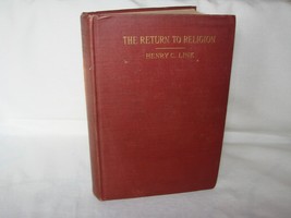 Vintage Old Collector The Return to Religion (Henry C. Link, 1937 Hardco... - £52.06 GBP