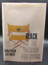 Jonathan Latimer Black Is The Fashion For Dying First Edition 1959 Hollywood - £21.17 GBP