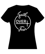 Christian Faith T-Shirt Celebrate Faith "Faith Over Fear"  Unisex Tshirt - $22.76 - $26.72