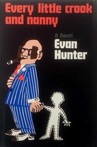 Every Little Crook and Nanny by Evan Hunter / 1972 Hardcover Mystery - £1.84 GBP