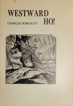 WESTWARD HO ! Charles Kingsley; Brock Illustrations; Macmillan 1920, Hardback - £19.46 GBP