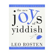 The New Joys of Yiddish: Completely Updated Rosten, Leo Calvin/ Bush, Lawrence/  - $25.00