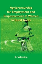 Agripreneurship For Employment and Empowerment of Women in Rural Are [Hardcover] - £23.11 GBP