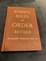 Vintage &quot;Roberts Rules Of Order&quot; Revised 75th Anniversary Edition ~1951  HC Book - £3.86 GBP