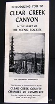 Clear Creek Canyon Brochure 1940&#39;s Heart of Scenic Rockies - $4.95