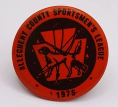 Allegheny County Pittsburgh Pennsylvania Sportsmen&#39;s Club Badge Button 1975-
... - $33.45