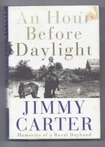 An Hour Before Daylight : Memories of a Rural Boyhood by Jimmy Carter Book - £7.59 GBP