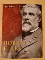 Robert E. Lee (Command) - Paperback By Field, Ron - £3.82 GBP