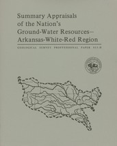 Summary Appraisals of the Nation&#39;s Ground-Water Resources: Arkansas-White-Red... - £9.37 GBP