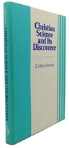 E. Mary Ramsay Christian Science And Its Discoverer - $49.95