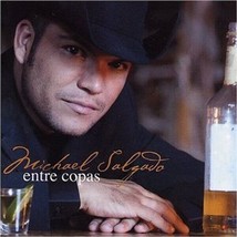 Michael Salgado - Entre Copas (2004 Freddie Records) Cd - New - $21.16