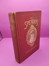 The Spenders -A Tale Of The Third Generation By Harry Leon Wilson 1902 1st Ed Hc - £13.84 GBP