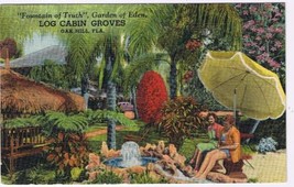 Florida Postcard Oak Hill Log Cabin Groves Fountain Of Truth Garden In Eden - $2.96