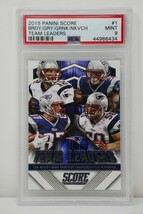 2015 Panini Score #1 Gray  / Gronkowski / Ninkovich / Brady Team Leaders PSA 9 - £117.20 GBP