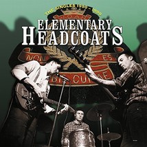 Elementary Headcoats: The Singles 1990-1999  - £16.43 GBP