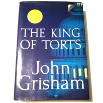 2003 The King of Torts by John Grisham First Edition Hardcover Book - £4.73 GBP