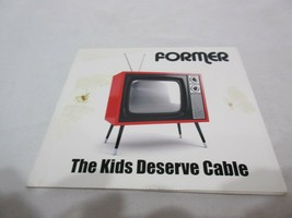 Kids Deserve Cable by Former (CD, 2011) Music Adult Owned Fully Tested DD - £6.36 GBP